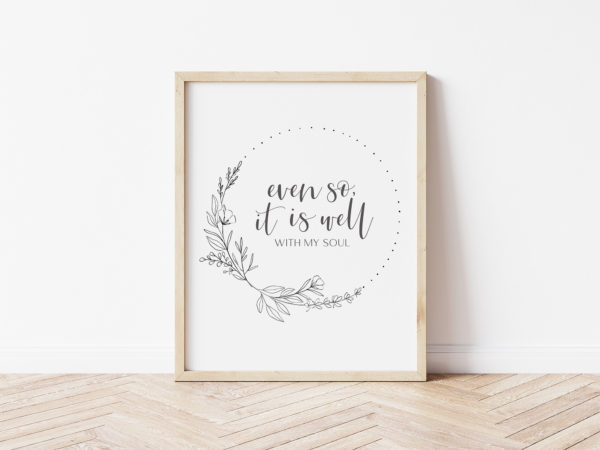 Even so, it is well with my soul | Digital Download