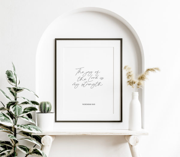 The Joy of the Lord is my strength | Nehemiah 8:10 | Digital Download - Image 4
