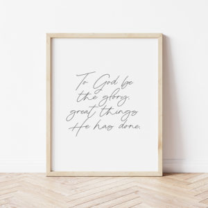 To God Be the Glory Digital Download
