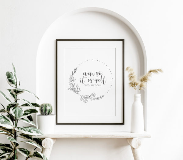 Even so, it is well with my soul | Digital Download - Image 4